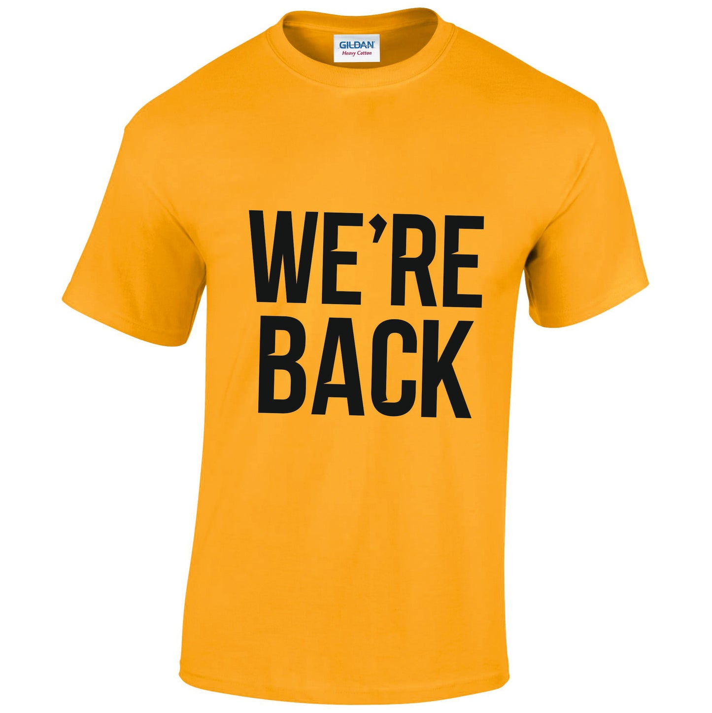 We're Back T-Shirt - Gold