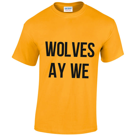 Wolves Ay We T-Shirt - Gold