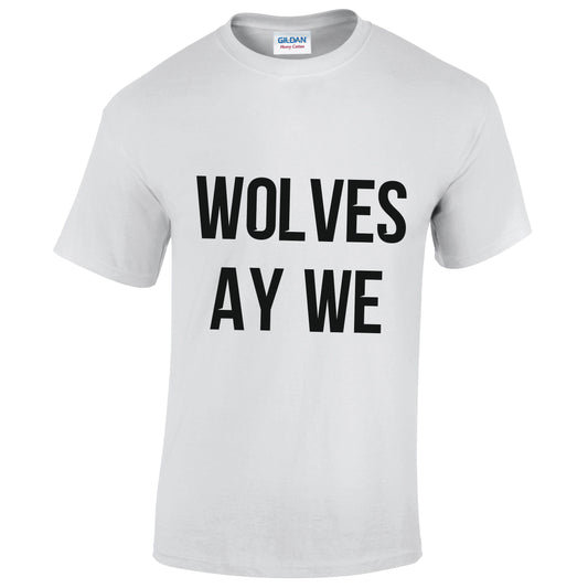 Wolves Ay We T-Shirt - White
