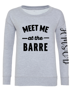 Meet Me At The Barre Sweatshirt